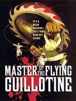 Watch Master of the Flying Guillotine Vodly