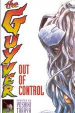 Watch Guyver - Out of Control Vodly