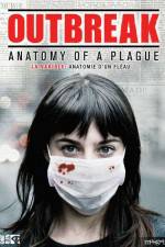 Watch Outbreak Anatomy of a Plague Vodly