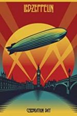 Watch Led Zeppelin: Celebration Day Vodly
