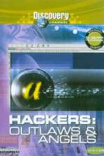 Watch Hackers: Outlaws and Angels Vodly