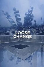 Watch Loose Change Vodly