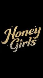 Watch Honey Girls Vodly