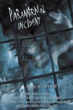 Watch Paranormal Incident Vodly