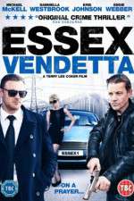 Watch Essex Vendetta Vodly