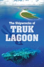Watch World War 2: The Shipwrecks of Truk Lagoon Vodly