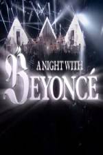 Watch A Night With Beyonce Vodly