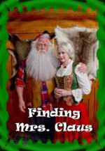 Watch Finding Mrs. Claus Vodly