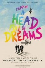 Watch Coldplay: A Head Full of Dreams Vodly