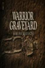 Watch National Geographic Warrior Graveyard: Samurai Massacre Vodly