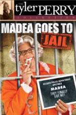 Watch Madea Goes To Jail Vodly