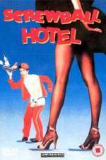 Watch Screwball Hotel Vodly