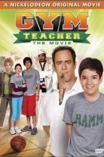 Watch Gym Teacher: The Movie Vodly