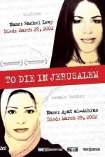 Watch To Die in Jerusalem Vodly