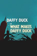 Watch What Makes Daffy Duck (Short 1948) Vodly