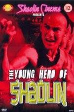 Watch New Young Hero of Shaolin Vodly