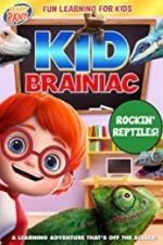 Watch Kid Brainiac: Rockin\' Reptiles Vodly