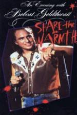 Watch Evening with Bobcat Goldthwait Share the Warmth Vodly