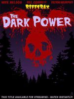 Watch RiffTrax: The Dark Power Vodly