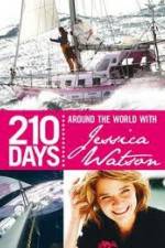 Watch 210 Days  Around The World With Jessica Watson Vodly