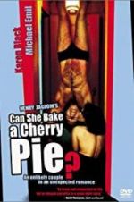 Watch Can She Bake a Cherry Pie? Vodly