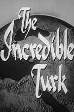 Watch The Incredible Turk Vodly