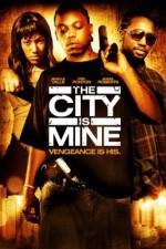 Watch The City Is Mine Vodly