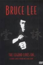 Watch Bruce Lee The Legend Lives On Vodly