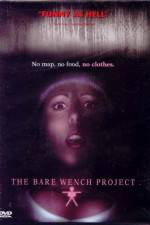 Watch The Bare Wench Project Vodly