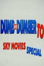 Watch Dumb And Dumber To: Sky Movies Special Vodly