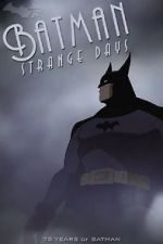 Watch Batman: Strange Days (TV Short 2014) Vodly