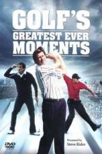 Watch Golfs Greatest Ever Moments Vol 1 Vodly