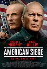 Watch American Siege Vodly