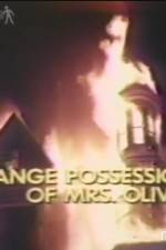 Watch The Strange Possession of Mrs Oliver Vodly