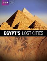 Watch Egypt\'s Lost Cities Vodly