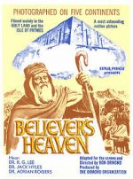 Watch The Believer\'s Heaven Vodly