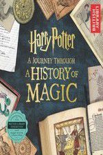 Watch Harry Potter: A History of Magic Vodly