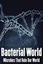 Watch Bacterial World Vodly