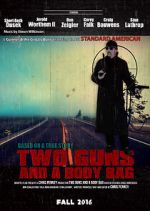 Watch Two Guns and a Body Bag Vodly