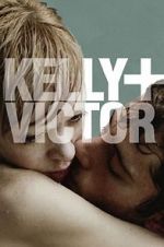 Watch Kelly + Victor Vodly