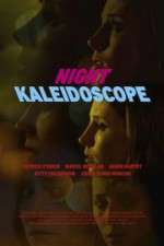 Watch Night Kaleidoscope Vodly