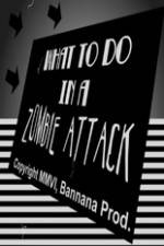 Watch What to Do in a Zombie Attack Vodly