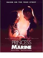 Watch The Princess & the Marine Vodly