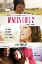 Watch Marfa Girl 2 Vodly