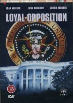 Watch Loyal Opposition Vodly