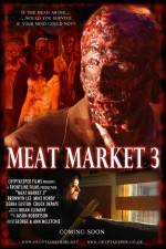 Watch Meat Market 3 Vodly