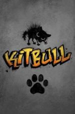 Watch Kitbull Vodly