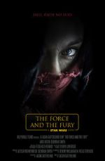 Watch Star Wars: The Force and the Fury (Short 2017) Vodly