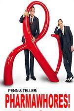 Watch Pharmawhores: The Showtime Sting of Penn & Teller Vodly