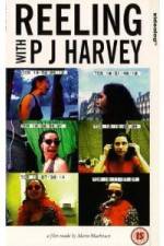 Watch Reeling With PJ Harvey Vodly